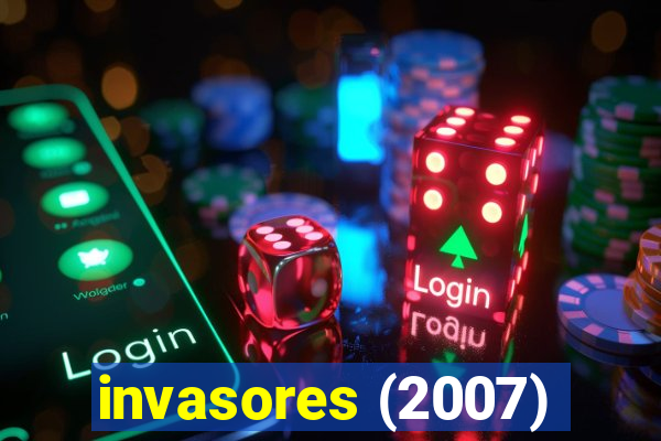 invasores (2007)